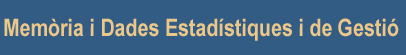 Mem�ria i Dades Estad�stiques i de Gesti�. Curs 2004-2005
